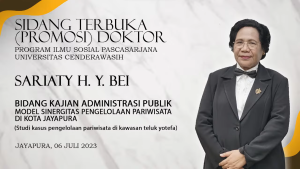 Read more about the article PROMOSI DOKTOR BIDANG KAJIAN UTAMA ADMINISTRASI PUBLIK “ Dr. SARIATY H.Y BEI” PROGRAM PASCASARJANA UNIVERSITAS CENDERAWASIH